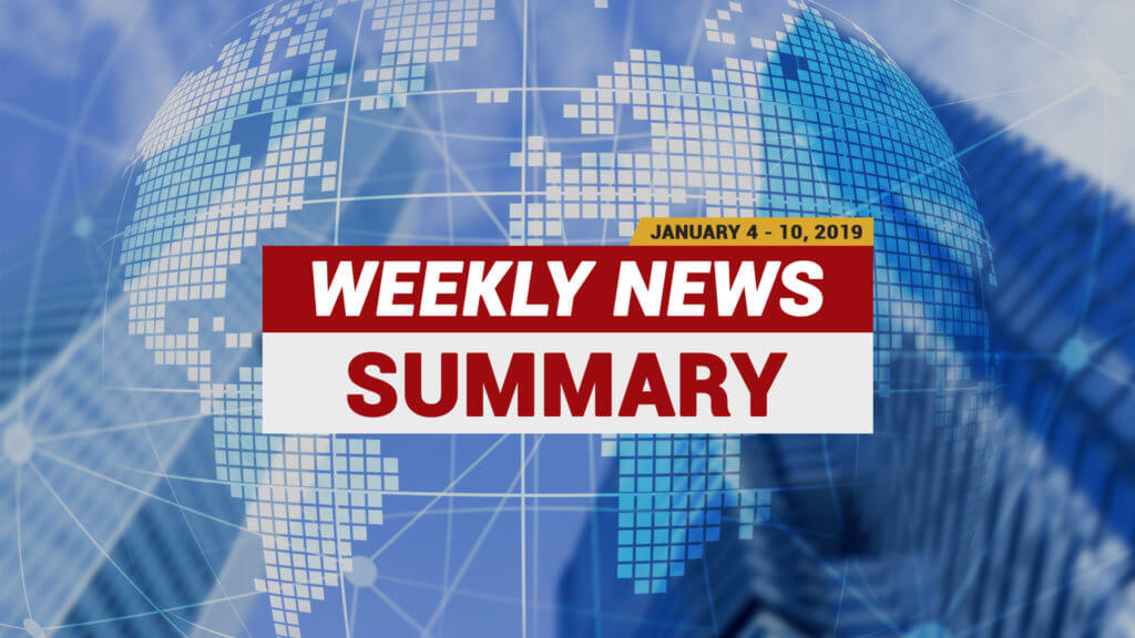 Weekly News For January 4-10, 2019 - Finance Brokerage