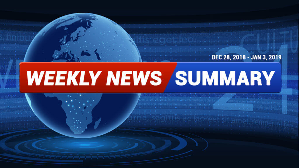 Weekly News for December 28, 2018 to January 3, 2019 - FinanceBrokerage