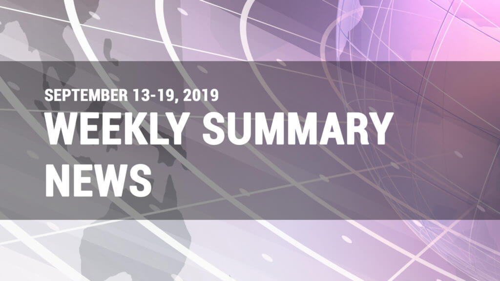 Weekly News Summary For September 13-19, 2019 - Finance Brokerage