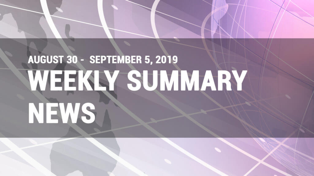 Weekly News Summary for August 30 to Sept 5, 2019 - Finance Brokerage