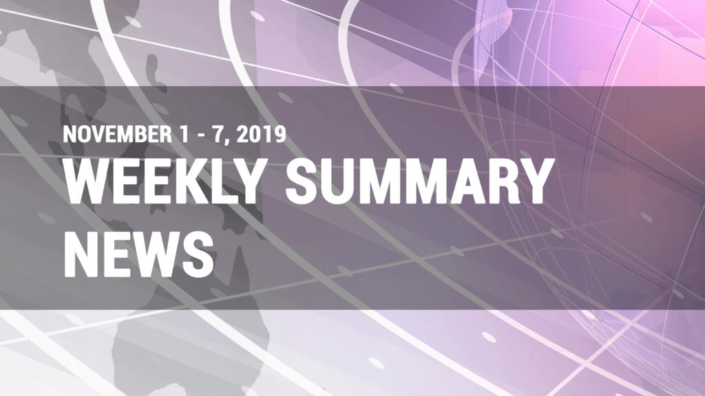 Weekly News Summary for November 1-7, 2019 - Finance Brokerage