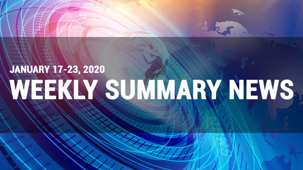 Weekly News Summary for January 17-23, 2020 - Finance Brokerage