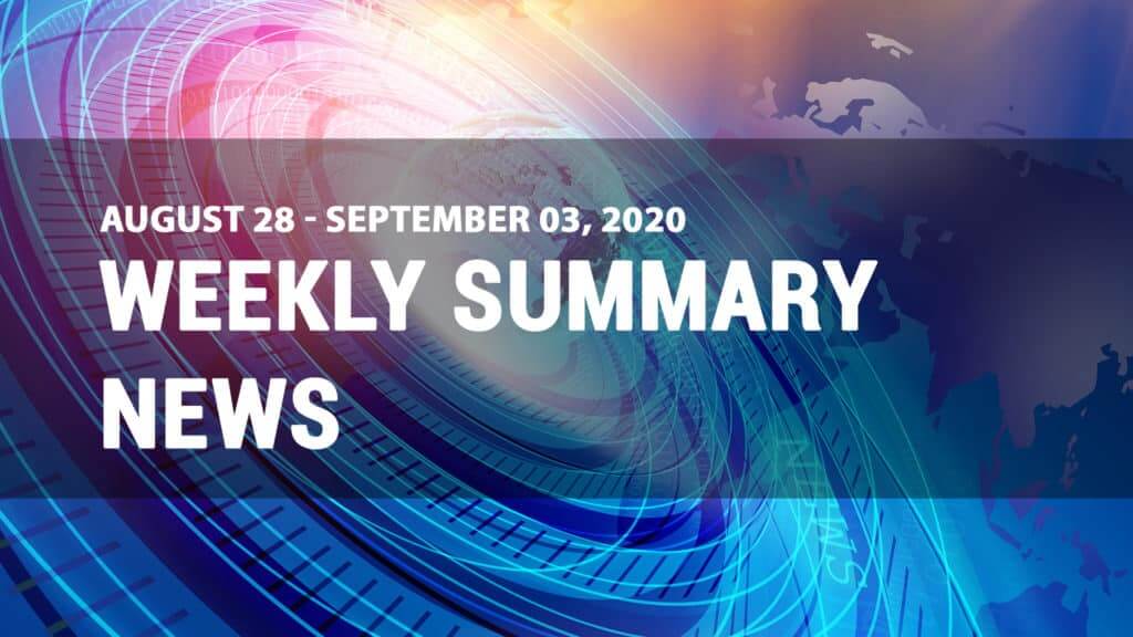 Weekly News Summary for August 28 to September 3, 2020 - Finance Brokerage