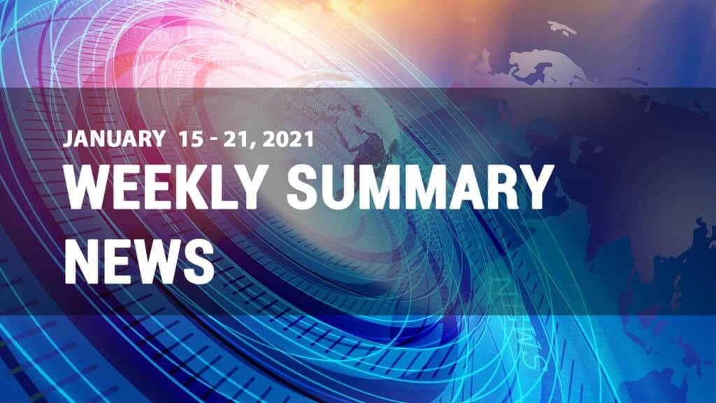 Weekly news summary for January 15 to January 21