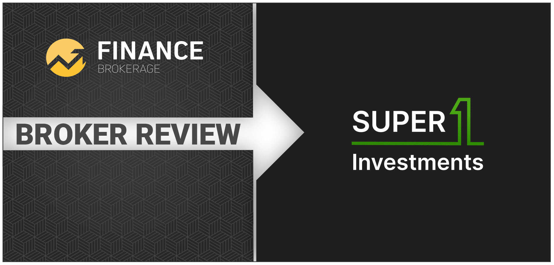 Super1 Investments Review