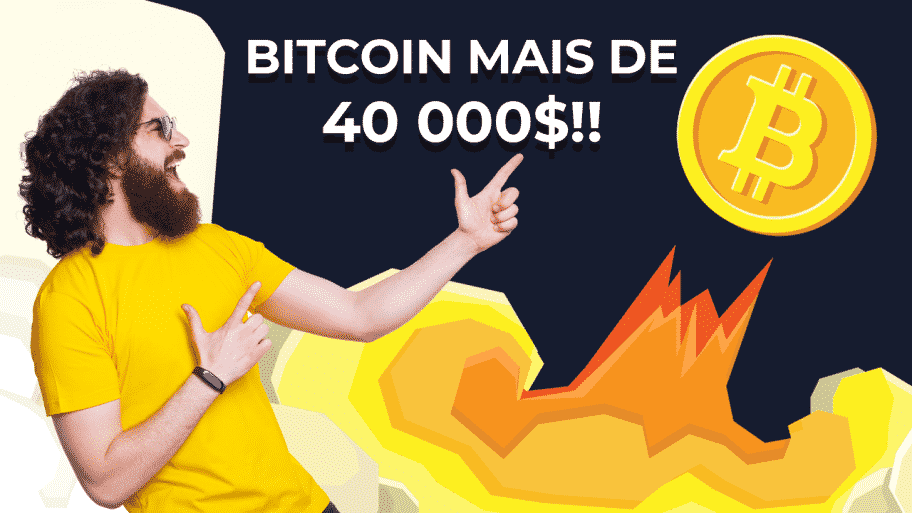 Bitcoin mais de 40 000$