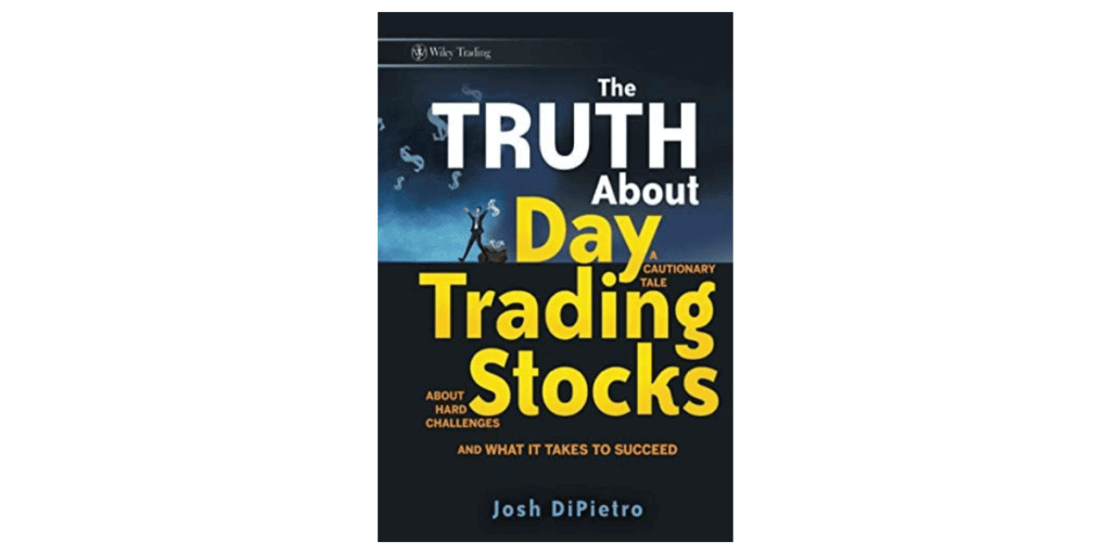 The Truth About DayTrading Stocks,