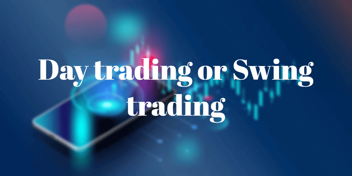 Day trading or swing trading - which is more profitable?