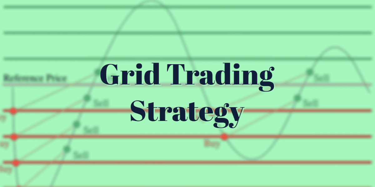 Grid trading strategy - forex trading briefly explained 