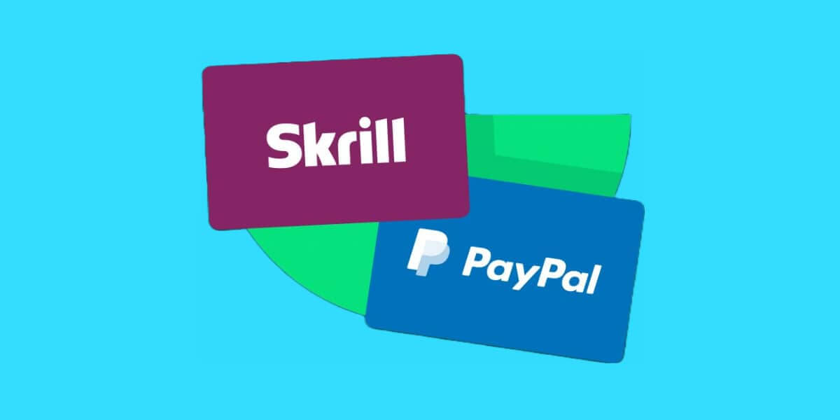 Paypal vs Skrill - which one is better?