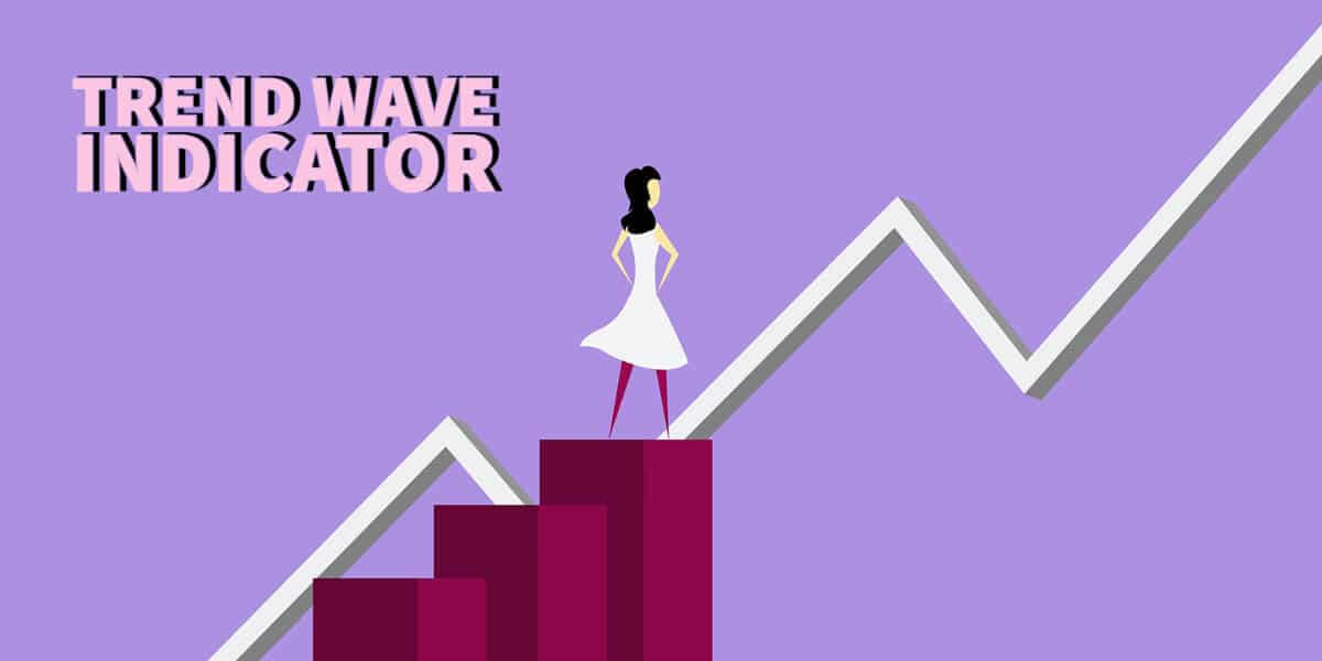 Trend Wave Indicator - How to Use One for Trading