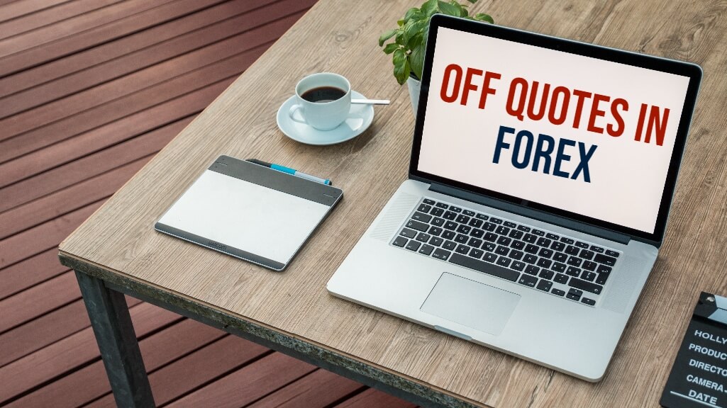What Does Off Quotes Mean in Forex?