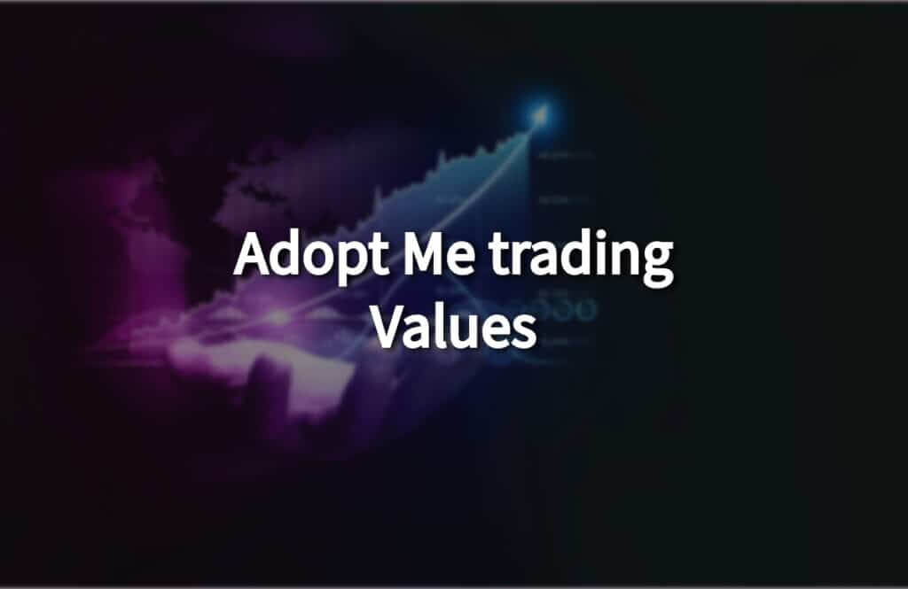 What are the most expensive pets in Adopt Me trading values?