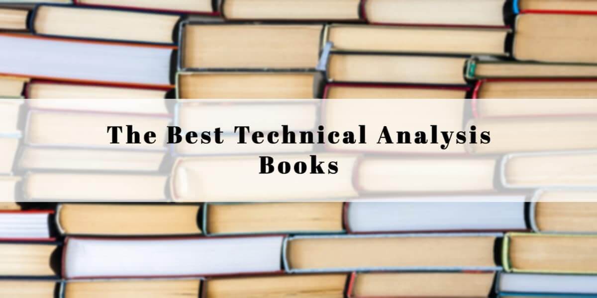The Best Technical Analysis Books You Should Know