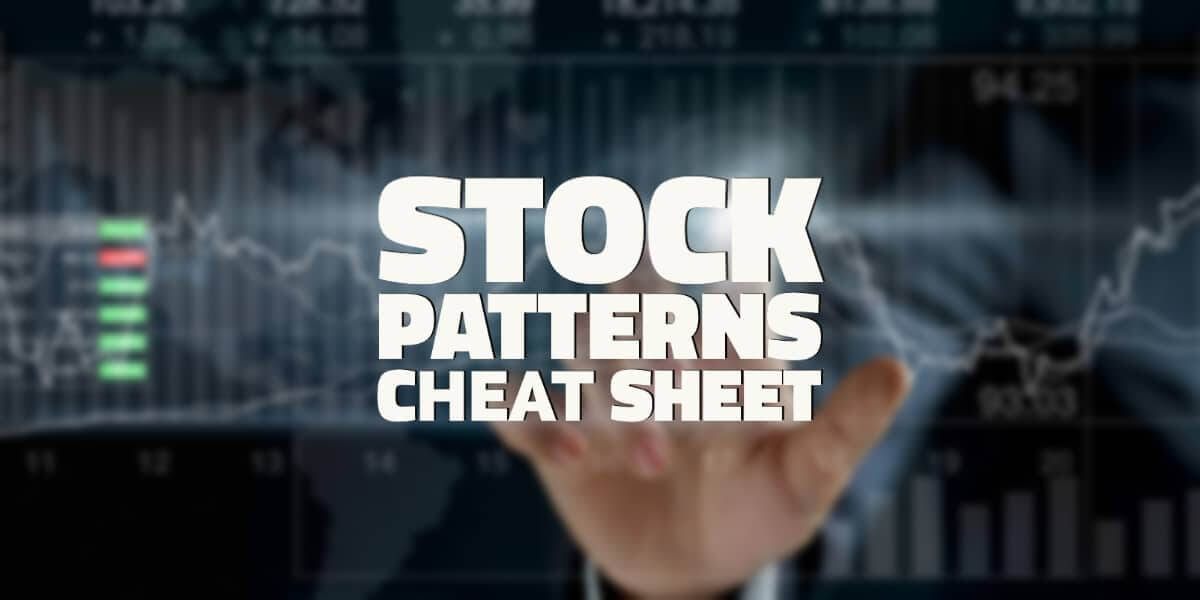 Stock Patterns Cheat Sheet For Beginners