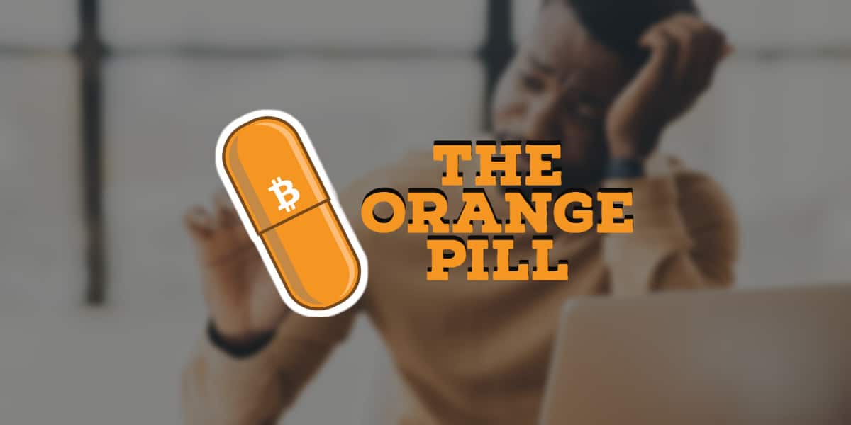 The orange pill - what does it mean in the crypto industry?