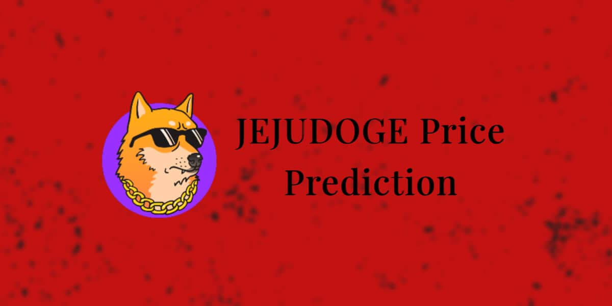 JEJUDOGE price prediction - should you invest in it or not? 