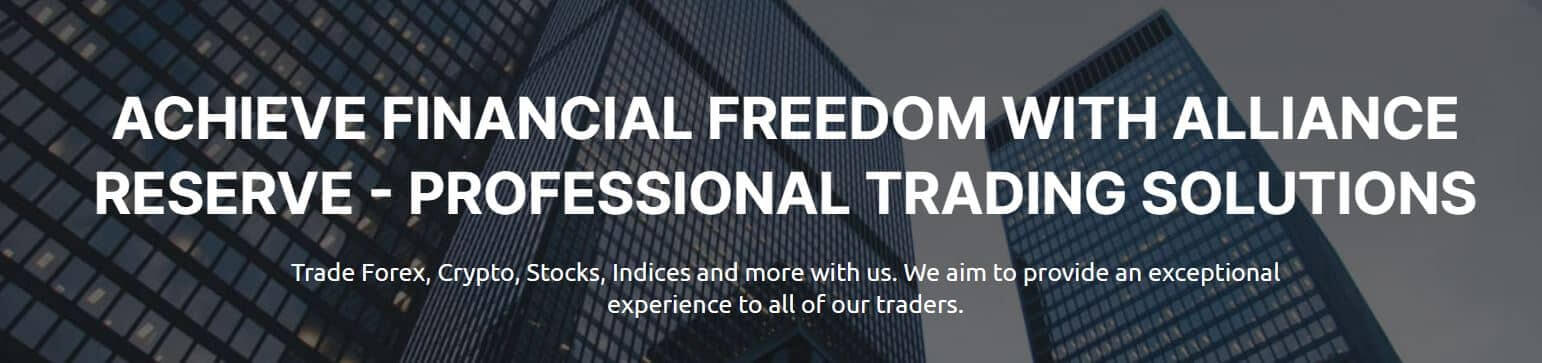 Alliance Reserve Review: Banner featuring skyscraper buildings with the slogan 'ACHIEVE FINANCIAL FREEDOM WITH ALLIANCE RESERVE - PROFESSIONAL TRADING SOLUTIONS', offering to trade Forex, Crypto, Stocks, Indices, and more for an exceptional experience.
