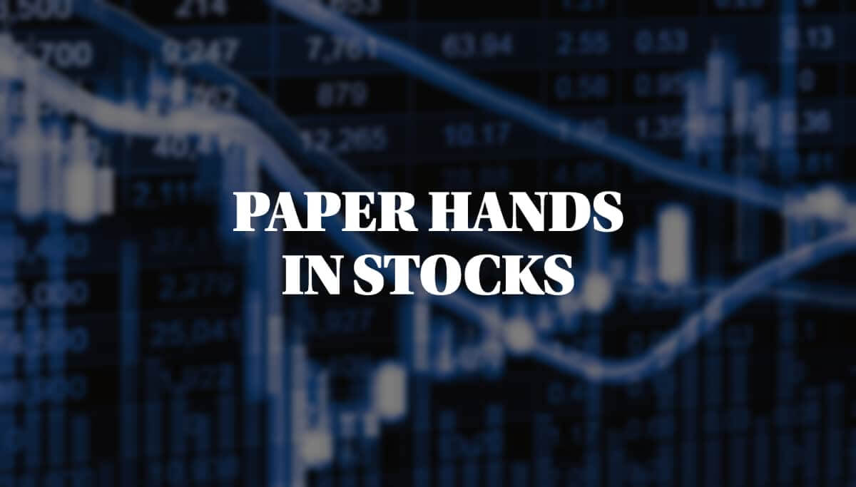 What are paper hands in stocks?
