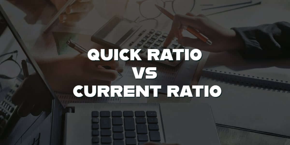 Current Ratio vs. Quick Ratio - modern finance explained