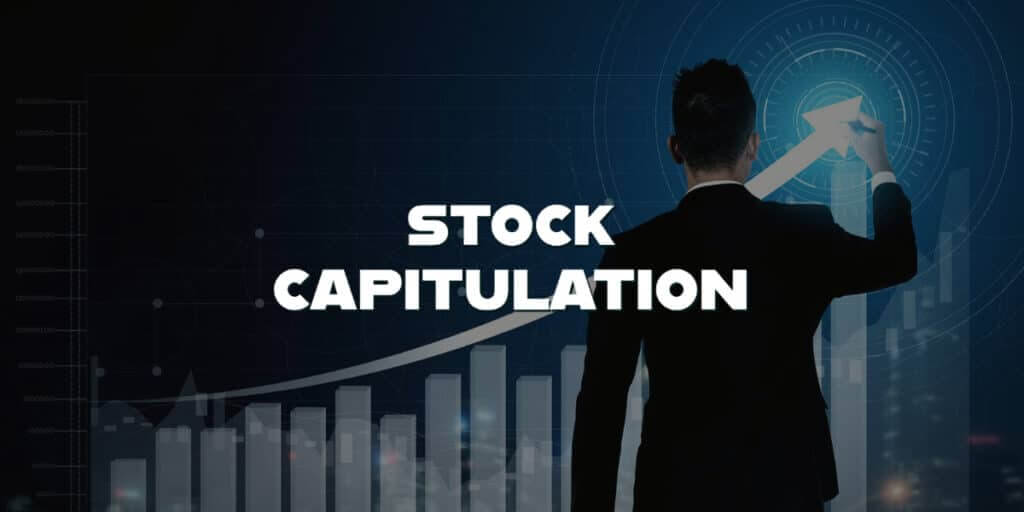 What is stock capitulation?