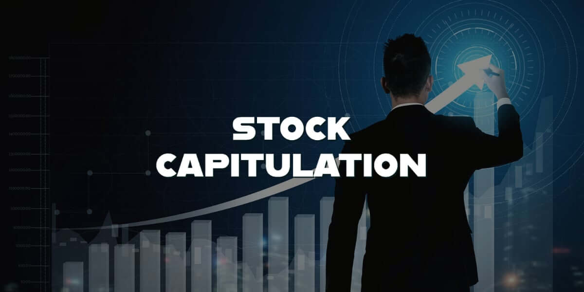 What is stock capitulation?