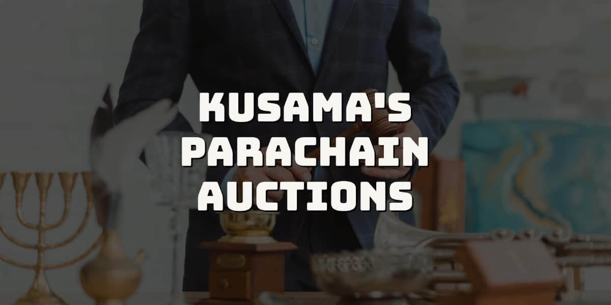 The Evolving Blockchain Landscape: Kusama's Parachain Auctions Explored