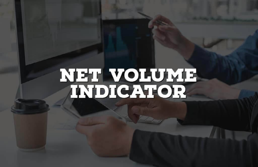 How can you compare the net volume indicator? 