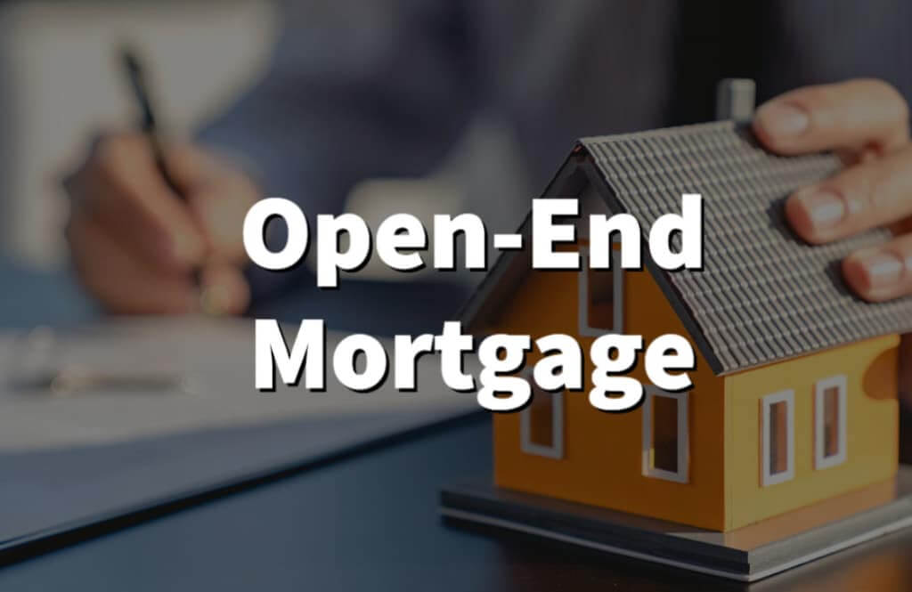 Open-End Mortgage
