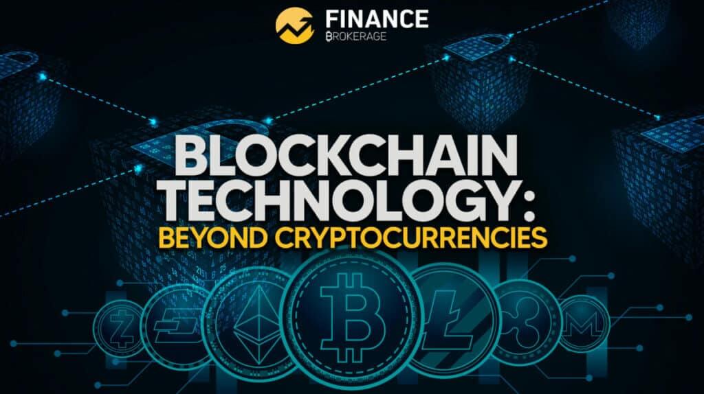 Blockchain Technology Beyond Cryptocurrencies