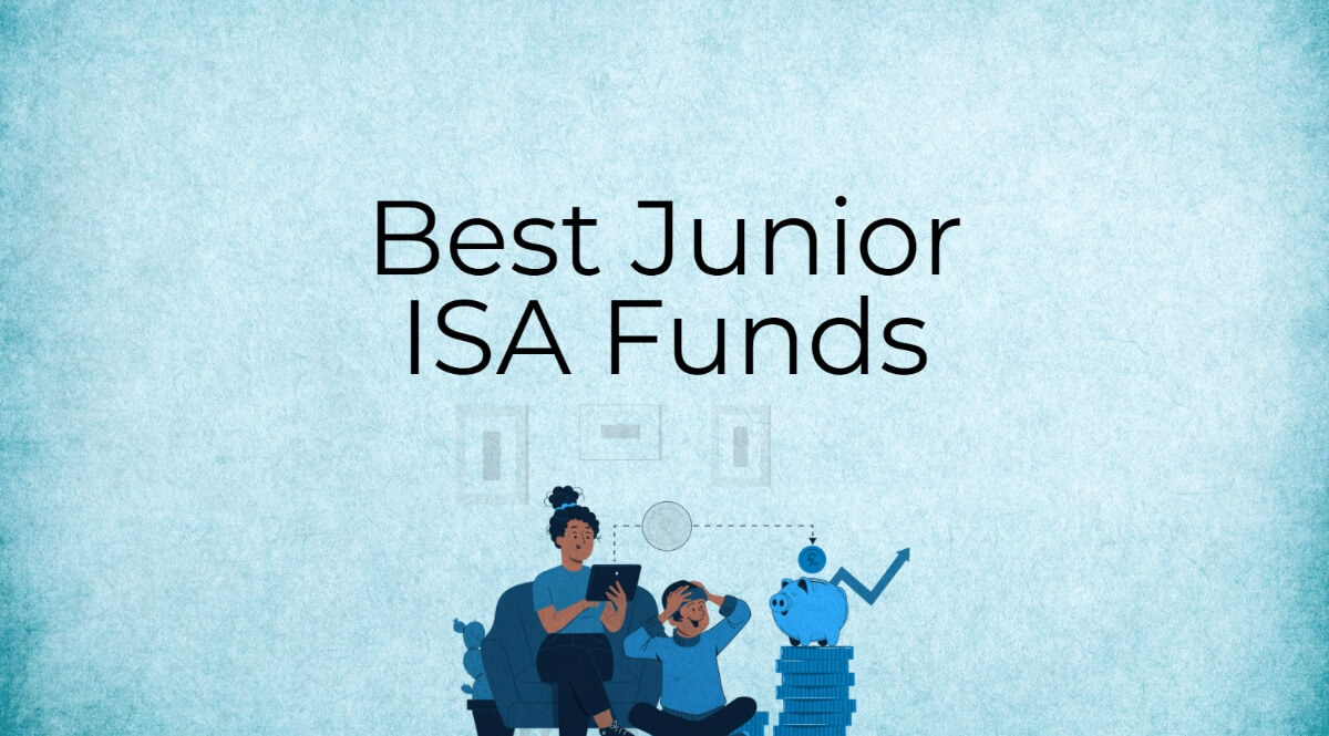 Best junior ISA Funds for those under the age of 18