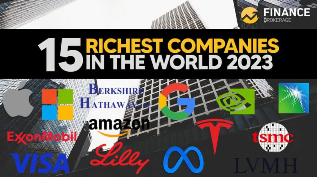 15 Richest companies in the world 2023