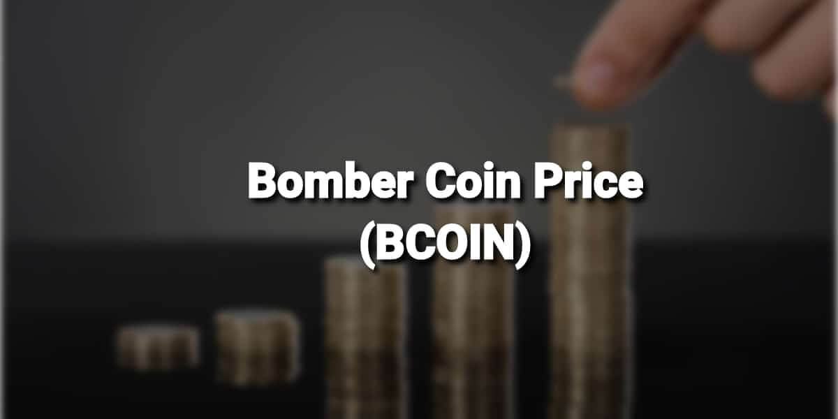 Bomber Coin Price - What Is the Future of BCOIN?