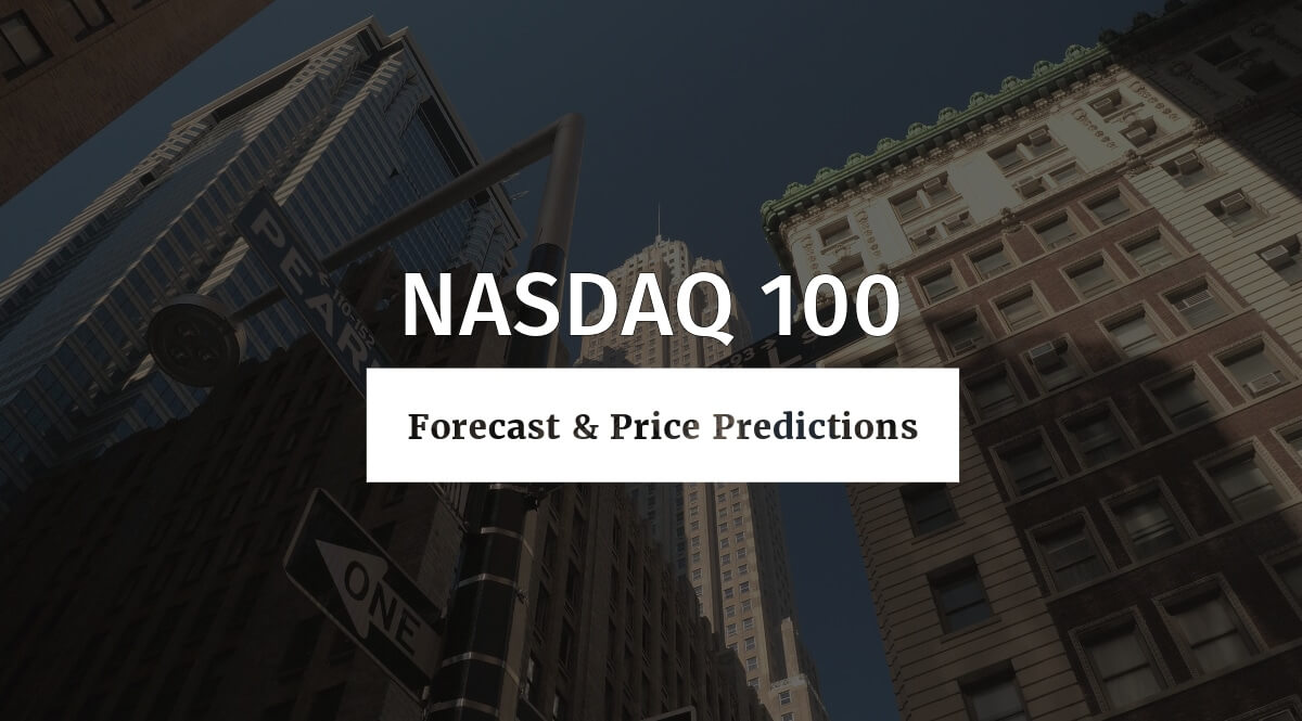 NASDAQ 100 Forecast & Price Predictions