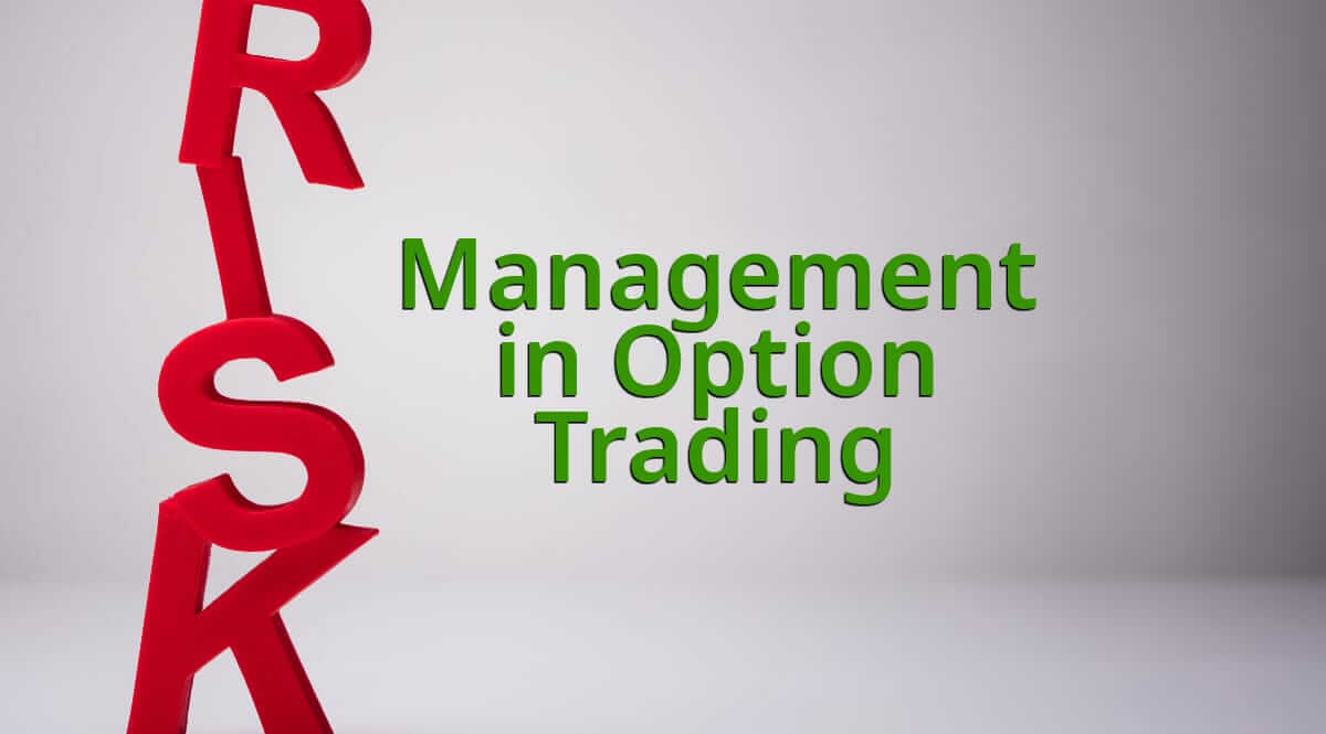 What is Risk Management in Option Trading