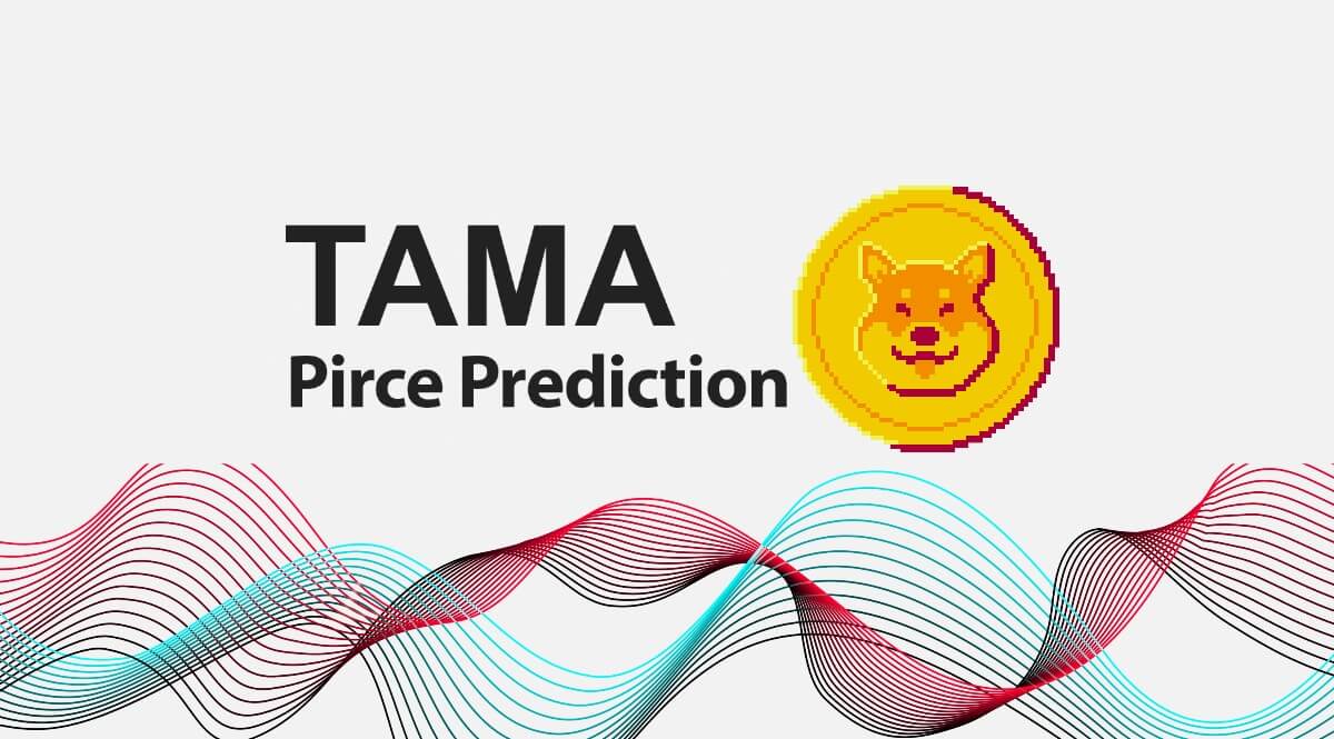 Tamadoge (TAMA) Price Prediction 2023 - 2030