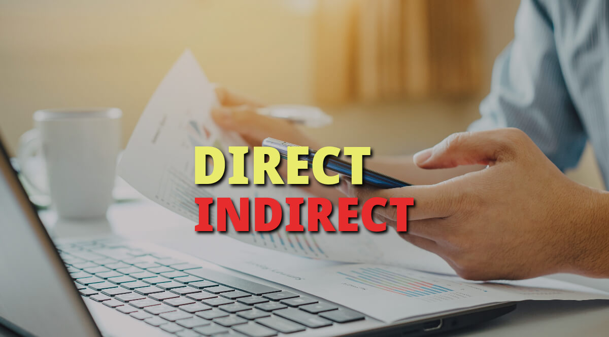 Direct vs indirect cash flow - Get the main difference