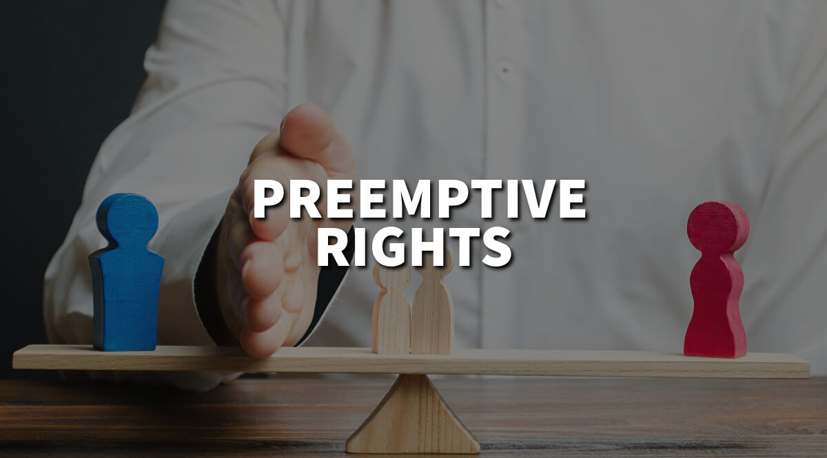 What are preemptive rights?