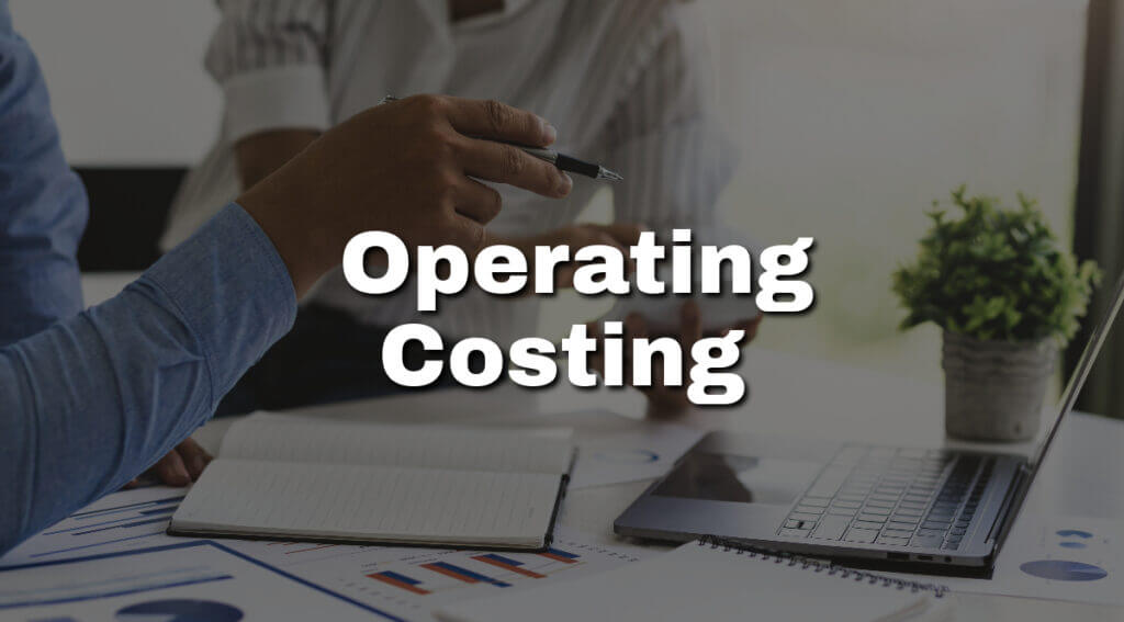 What is operating costing and how does it work?