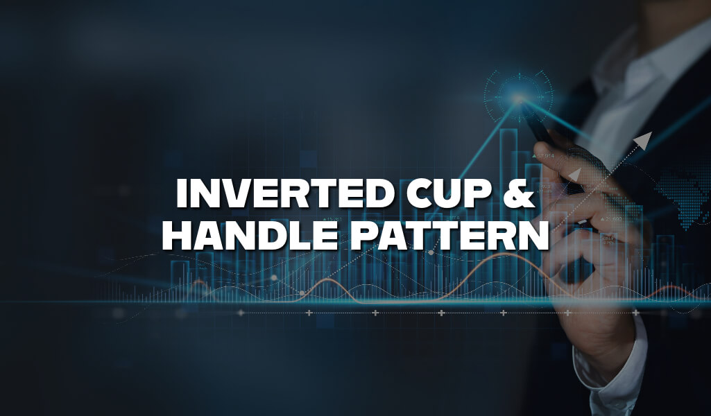 Inverted Cup and Handle Pattern: Explained 