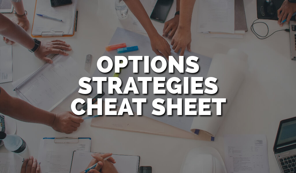 Options Strategies cheat sheet: easy guide for all traders