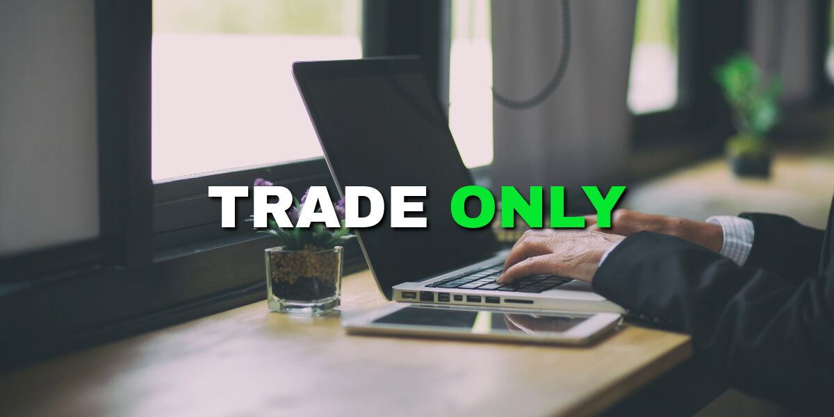 Trade Only Meaning: Definition and Implications