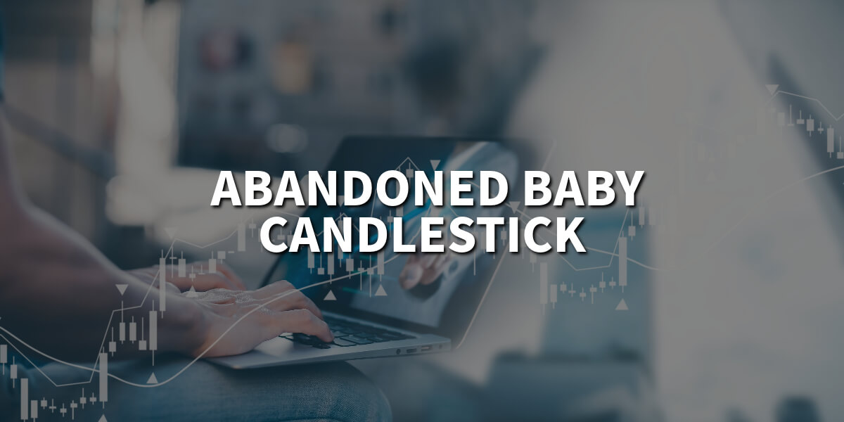 What is an abandoned baby candlestick?