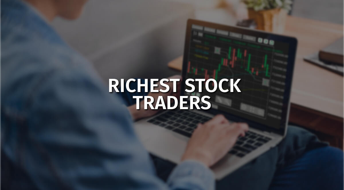 Richest Stock Traders: Meet the Elite