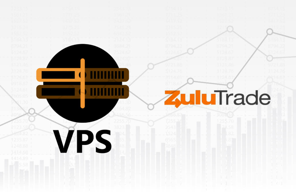 Forex VPS and ZuluTrade