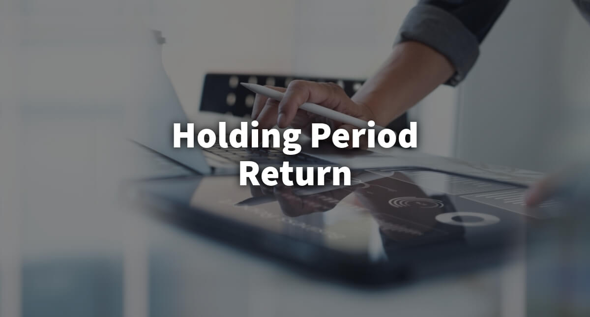 Understanding Holding Period Return